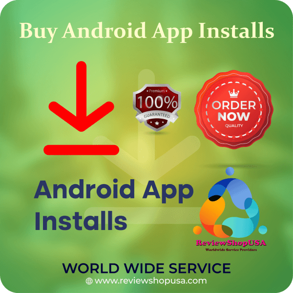 Android App Installs