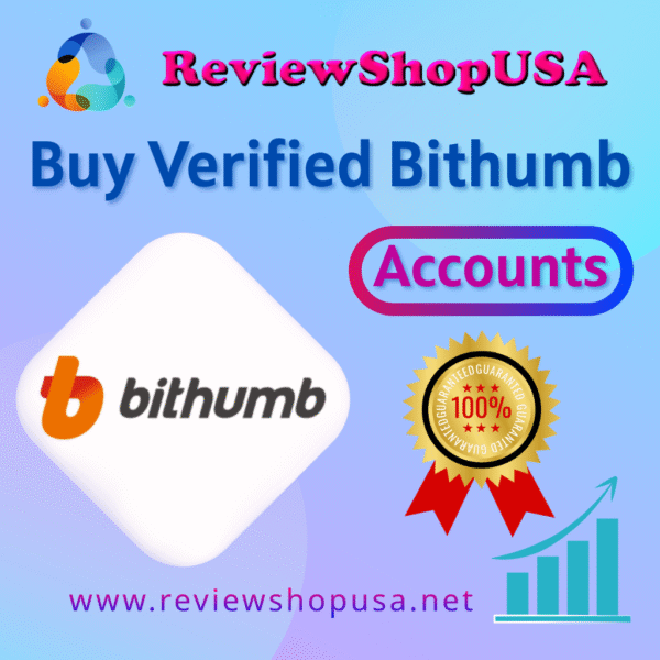 Buy Verified Bithumb Accounts