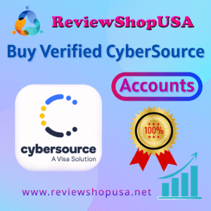 Buy Verified CyberSource Accounts