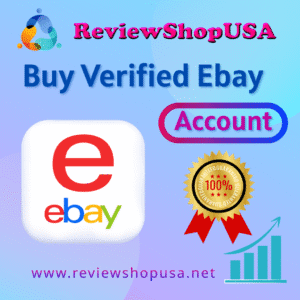 Buy Verified Ebay Account