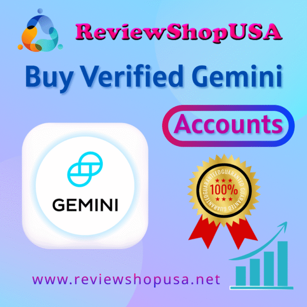 Buy Verified Gemini Accounts