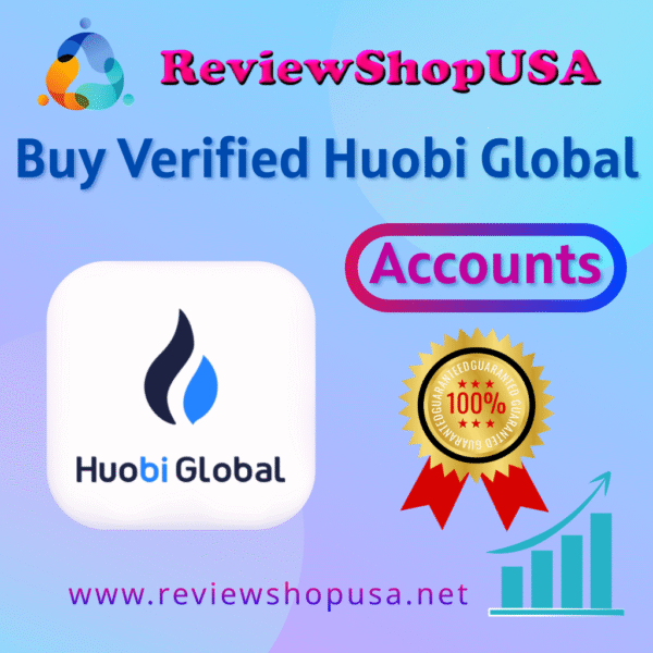 Buy Verified Huobi Global Accounts