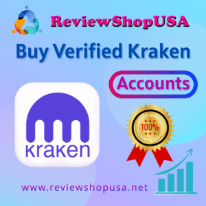 Buy Verified Kraken Accounts