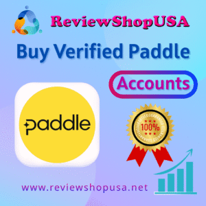 Buy Verified Paddle Accounts