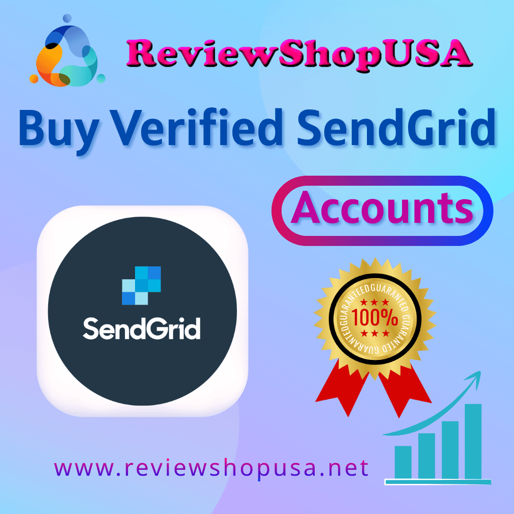 Buy Verified SendGrid Accounts