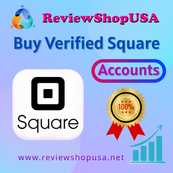 Buy Verified Square Accounts