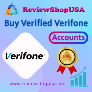 Buy Verified Verifone Accounts