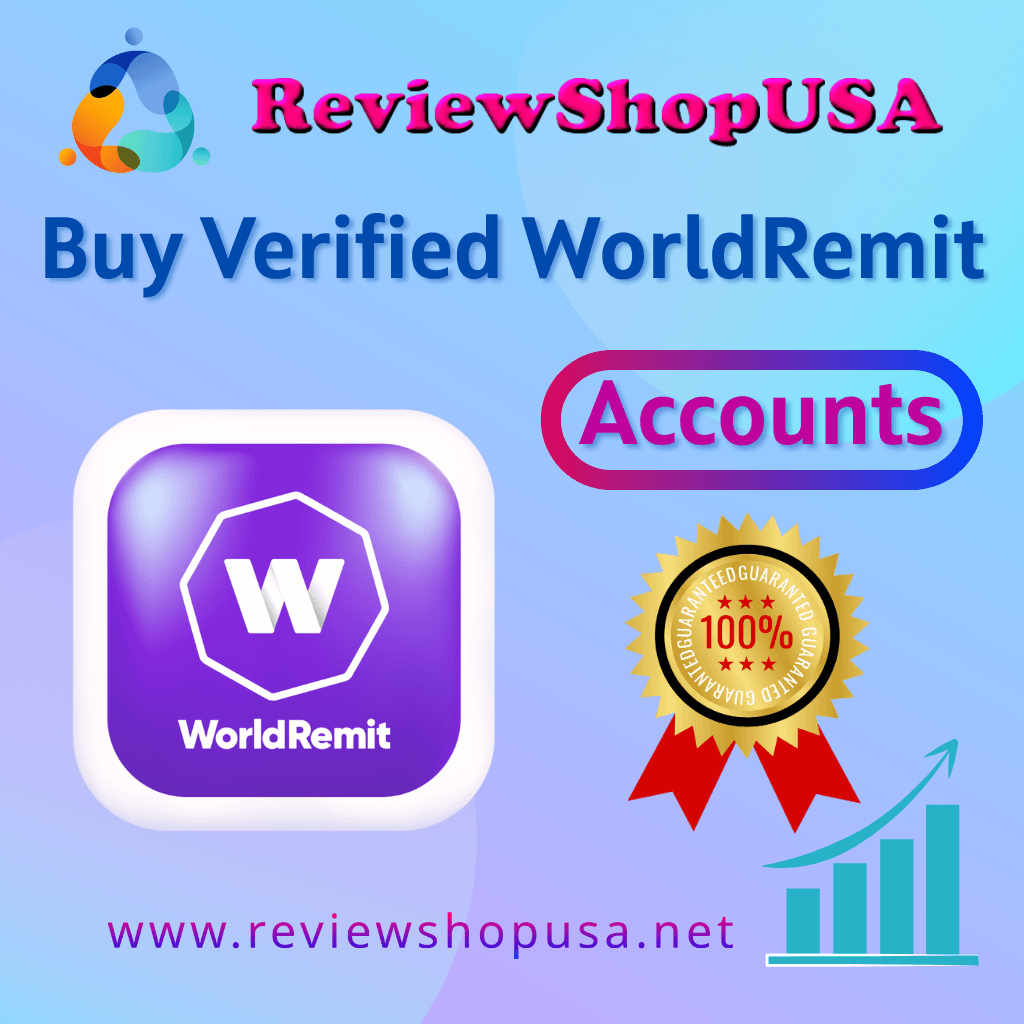 Buy Verified WorldRemit Account
