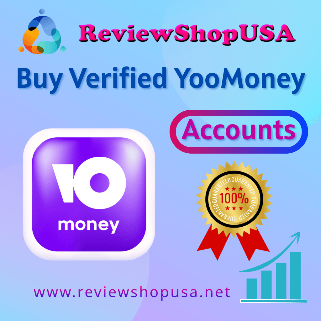 Buy Verified YooMoney Accounts