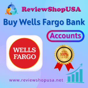 Buy Wells Fargo Bank Accounts